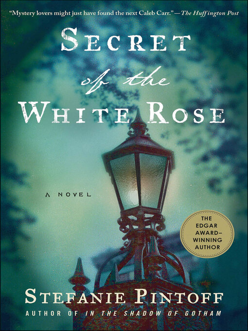 Title details for Secret of the White Rose by Stefanie Pintoff - Available
